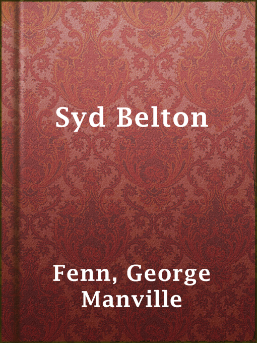 Title details for Syd Belton by George Manville Fenn - Available